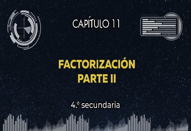 Capítulo N. ° 11 - Factorización Parte II